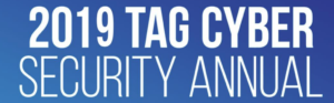 2019 TAG Cyber Security Annual Report: Privileged Access Security for Enterprise
