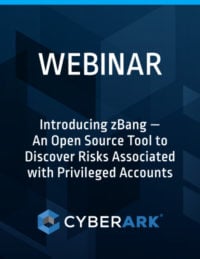 Introducing zBang – an Open Source Tool to Discover Risks Associated with Privileged Accounts
