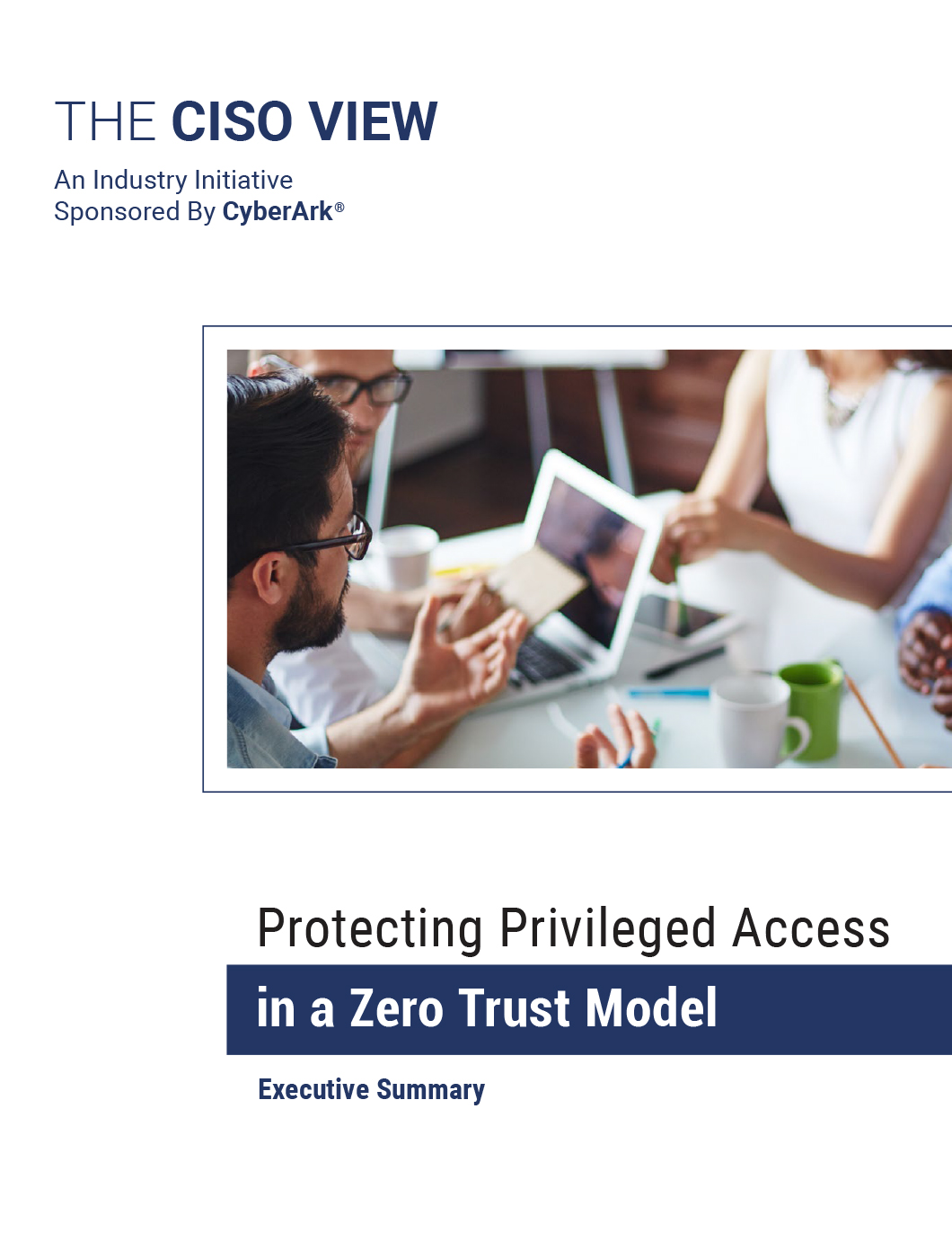 2021 CISO VIEW - Zero Trust