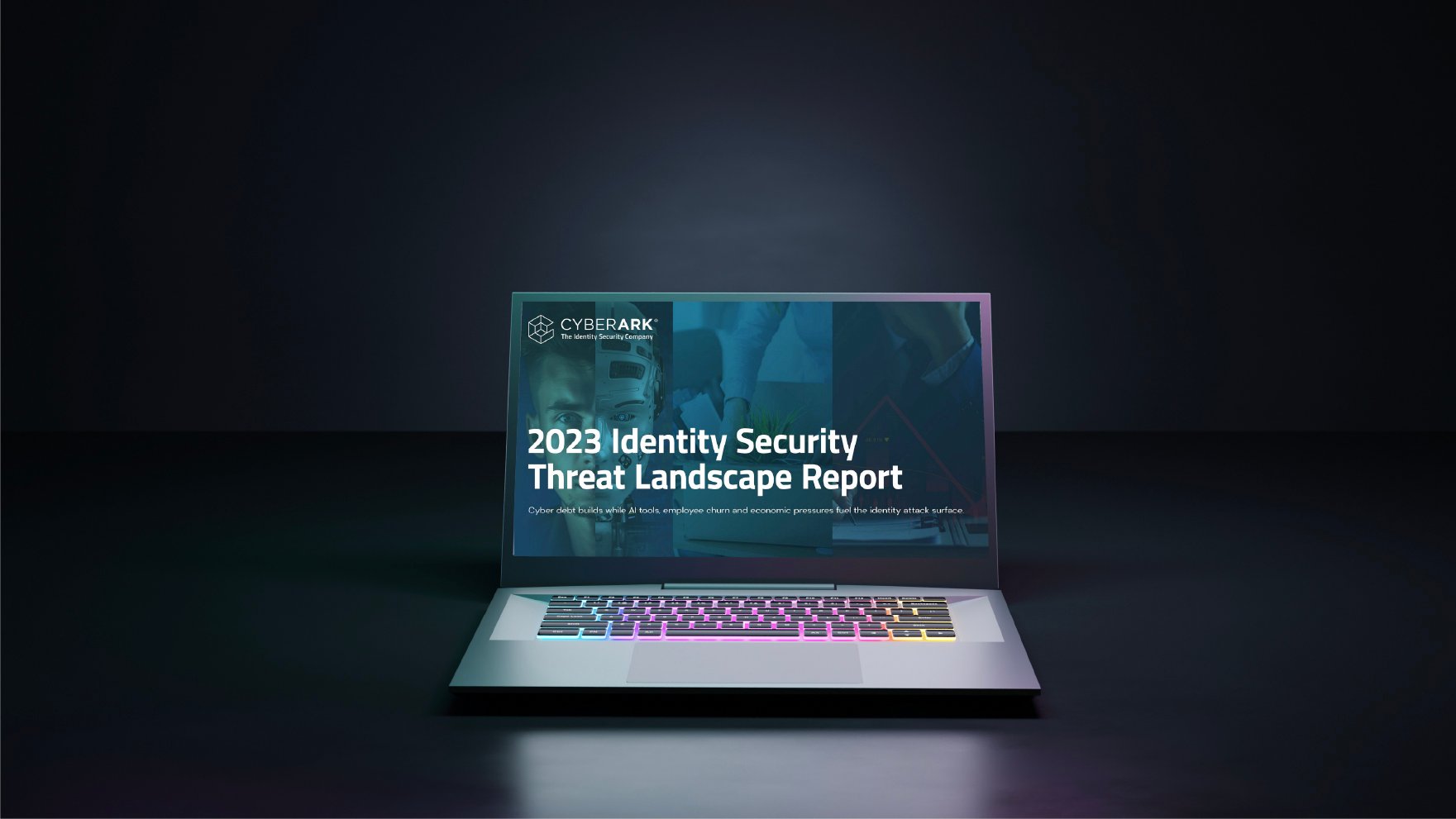 Laptop screen displaying cover of the CyberArk 2023 Identity Security Threat Landscape Report