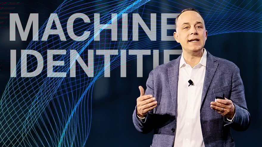 CyberArk CEO Matt Cohen foreground; "Machine Identity" background; feature image for CyberArk acquisition of Venafi blog by Cohen.