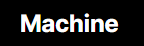 machine