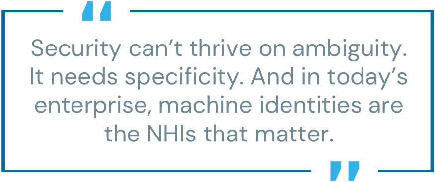 Security machine identities NHIs