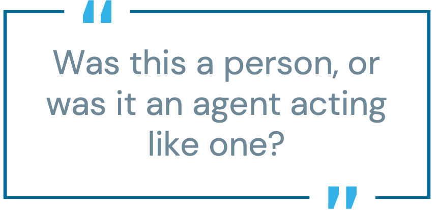 Pull quote text reading: &lsquo;Was this a person, or was it an agent acting like one?" displayed as a stylized graphic element.